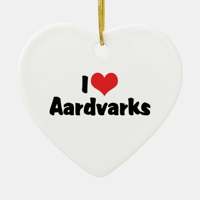 I Love Heart Aardvarks Ceramic Tree Decoration (Front)