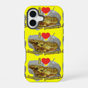 I Love (Heart) Banana Pancake ... Thai Street Food iPhone 16 Case