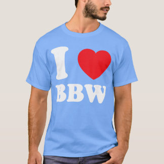 I Love Heart BBW And Mature Sey Women retro T-Shirt