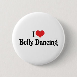 I Love Heart Belly Dancing 6 Cm Round Badge