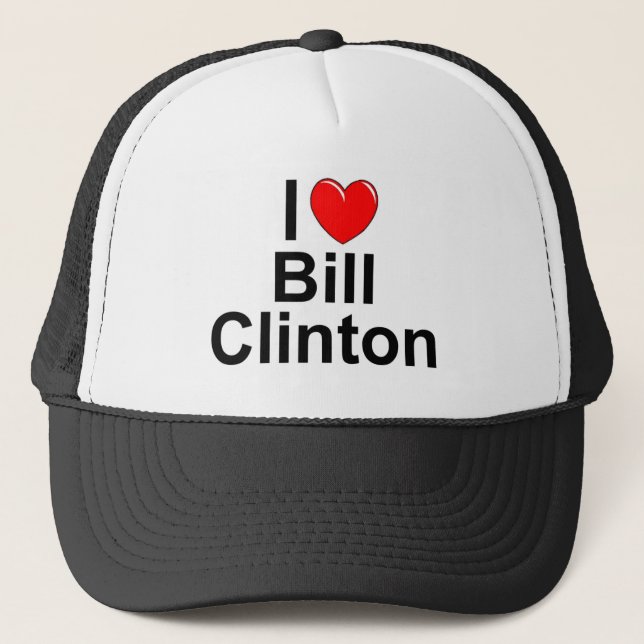 I Love (Heart) Bill Clinton Trucker Hat (Front)