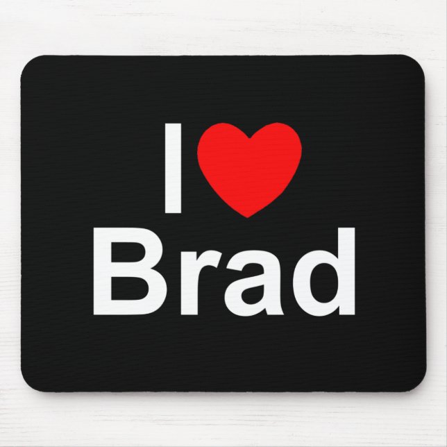 I Love (Heart) Brad Mouse Pad (Front)