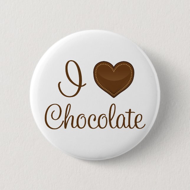 I Love Heart Chocolate Gift 6 Cm Round Badge (Front)