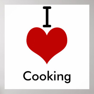I Love (heart) Cooking Poster