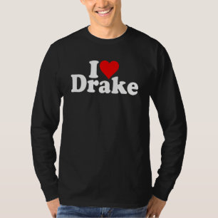 I LOVE HEART DRAKE T-Shirt