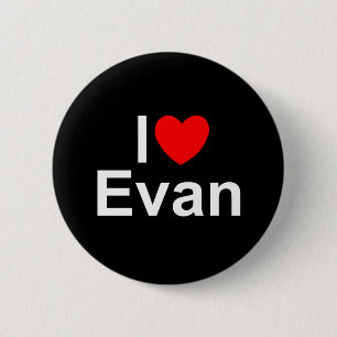 I Love (Heart) Evan 6 Cm Round Badge