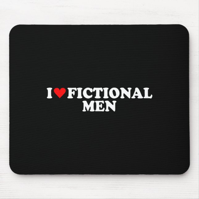 I Love Heart Fictional Men Simple Cute Funny Readi Mouse Pad (Front)