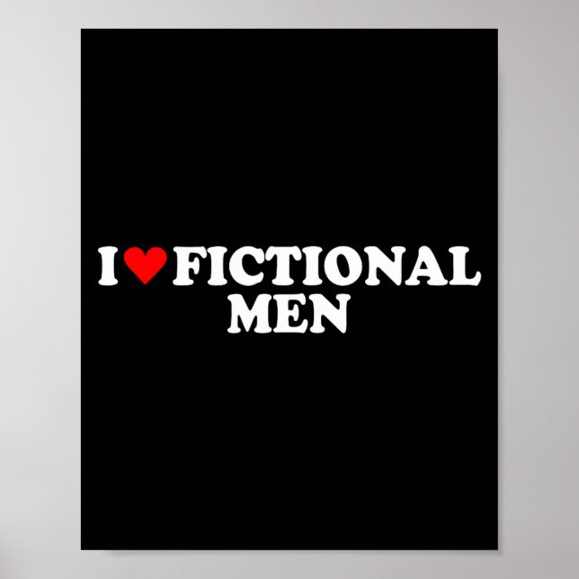 I Love Heart Fictional Men Simple Cute Funny Readi Poster (Front)