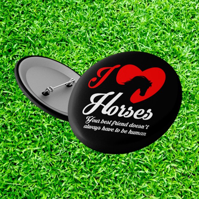 I Love/Heart Horses 6 Cm Round Badge (Creator Uploaded)