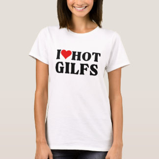 I Love Heart Hot GILFs  Sexy Grandmothers  T-Shirt