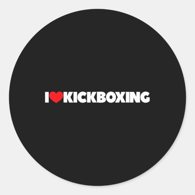 I Love (heart) Kickboxing  Classic Round Sticker (Front)