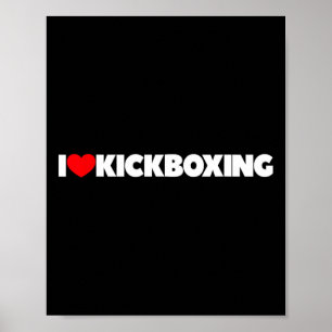 I Love (heart) Kickboxing  Poster