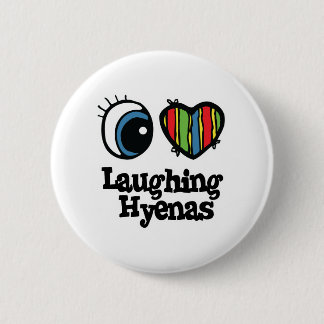 I Love (Heart) Laughing Hyenas 6 Cm Round Badge