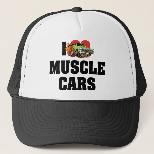 I Love Heart Muscle Cars - Muscle Car Lover Trucker Hat (Front)