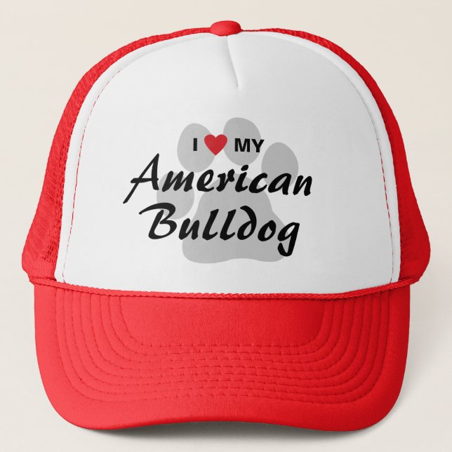 I Love (Heart) My American Bulldog Trucker Hat (Front)