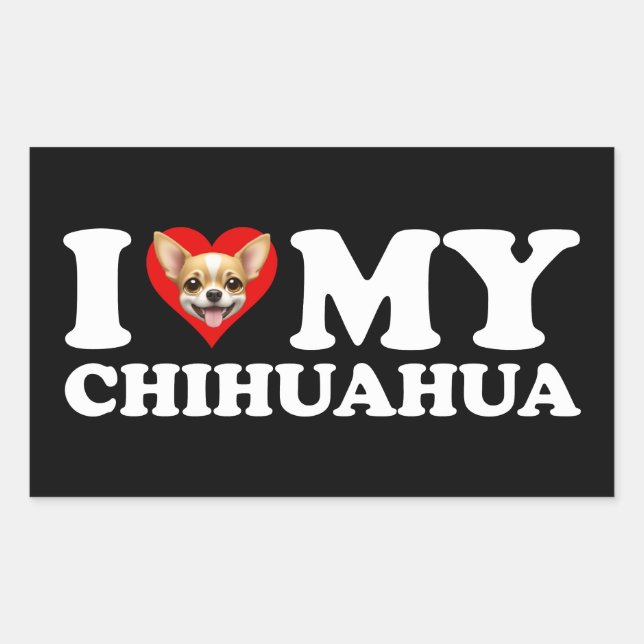 I Love (Heart) My Chihuahua Rectangular Sticker (Front)