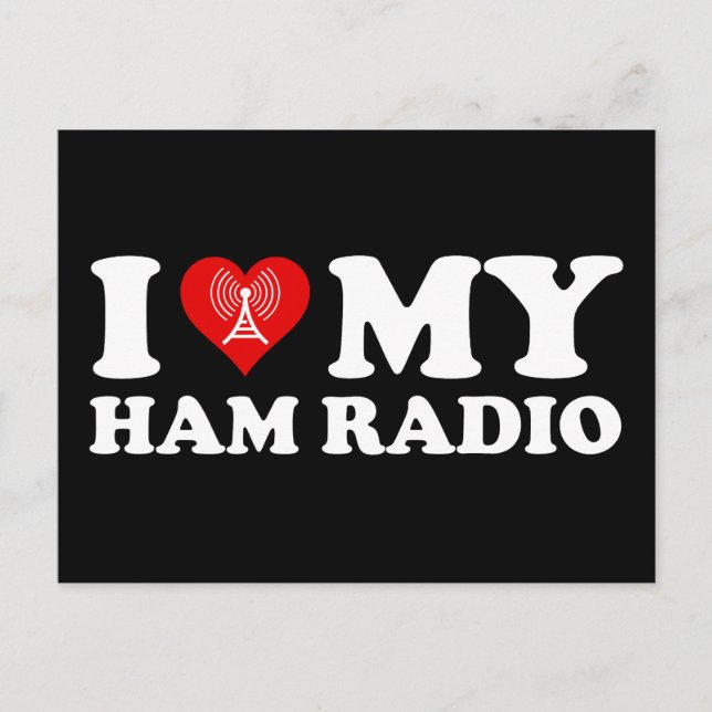 I Love (Heart) My Ham Radio Postcard (Front)