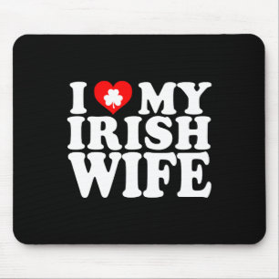 I Love Heart My Irish Wife St Patricks Day Mouse Pad