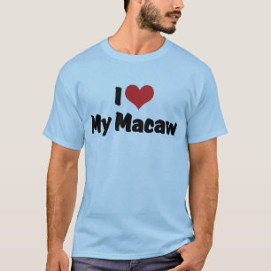 I Love Heart My Macaw - Bird Lover T-Shirt