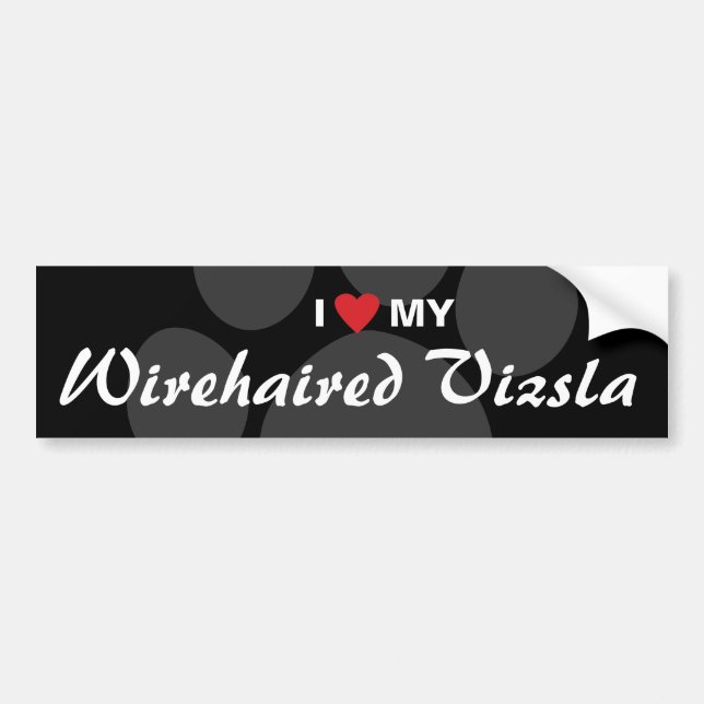 I Love (Heart) My Wirehaired Vizsla Bumper Sticker (Front)