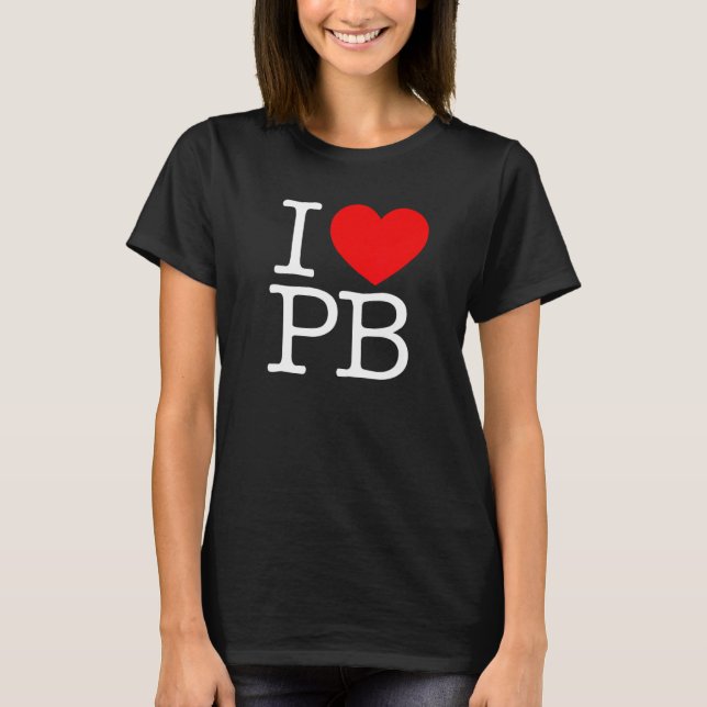 I Love (Heart) PB T-Shirt (Front)
