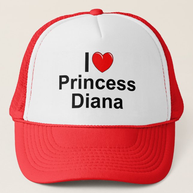 I Love (Heart) Princess Diana Trucker Hat (Front)