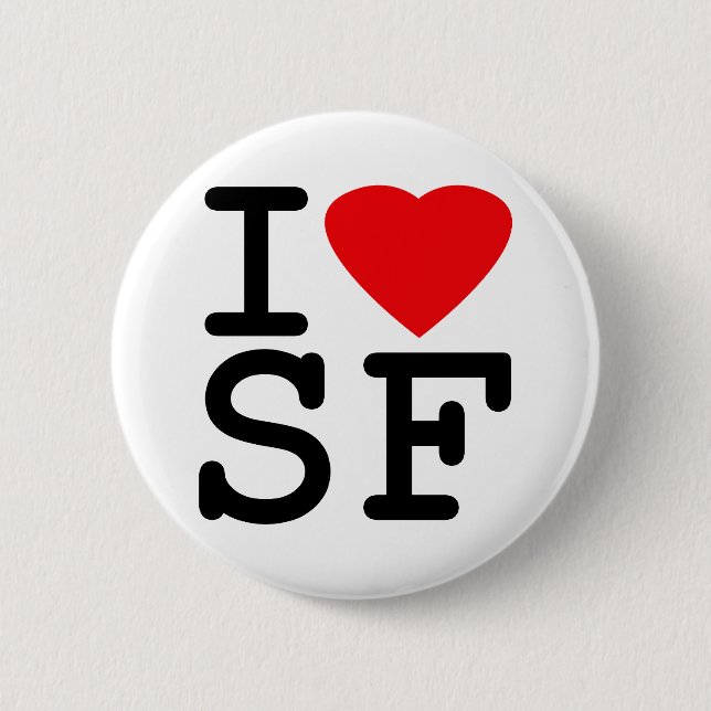 I Love Heart San Francisco 6 Cm Round Badge (Front)