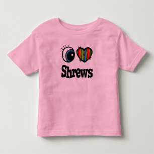I Love (Heart) Shrews Toddler T-Shirt
