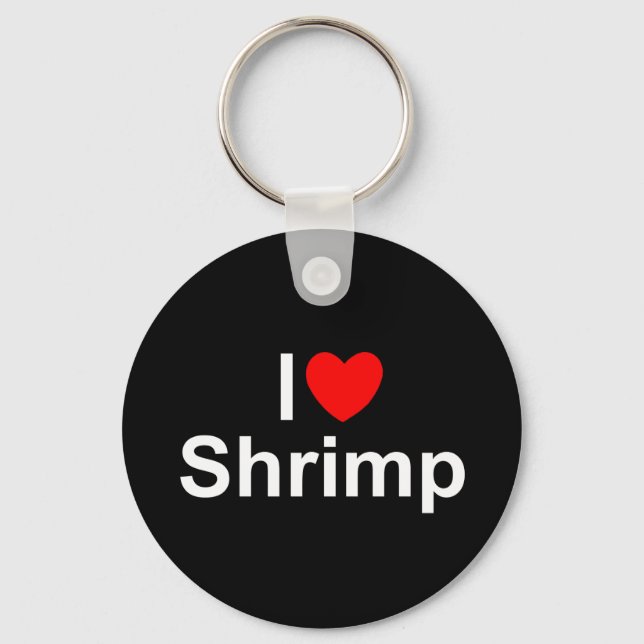 I Love (Heart) Shrimp Key Ring (Front)