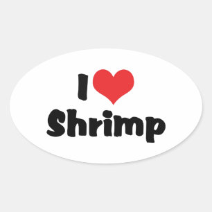 I Love Heart Shrimp - Sea Food Lover Oval Sticker