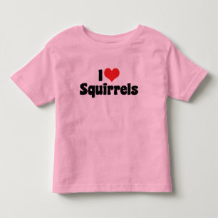 I Love Heart Squirrels - Squirrel Lover Toddler T-Shirt