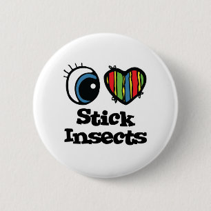 I Love (Heart) Stick Insects 6 Cm Round Badge