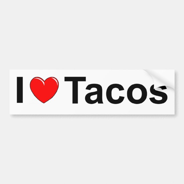 I Love (Heart) Tacos Bumper Sticker (Front)