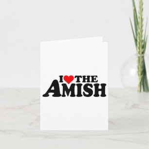 I Love Heart The Amish _1 Card