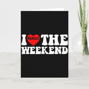 I Love Heart Weekend Funny Camping Couple Gifts Va Card