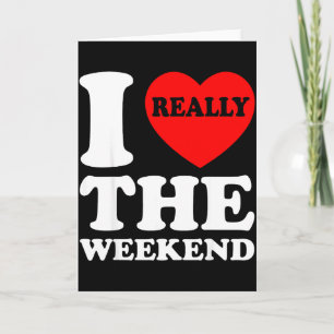 I Love Heart Weekend Funny Camping Couple Gifts Va Card