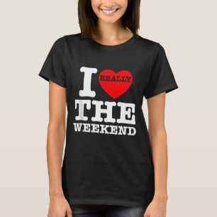 I Love Heart Weekend Funny Camping Couple Gifts Va T-Shirt