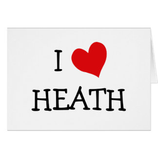 I Love Heath