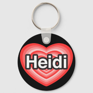 I love Heidi. I love you Heidi. Heart Key Ring