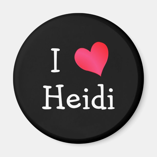 I Love Heidi Magnet (Front)