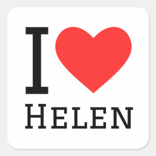 I love helen square sticker