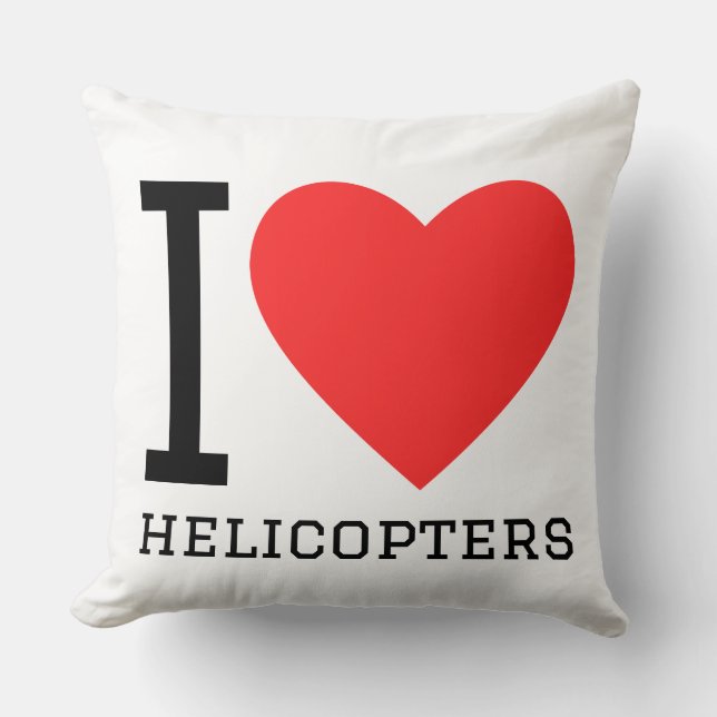 I love helicopters  cushion (Front)