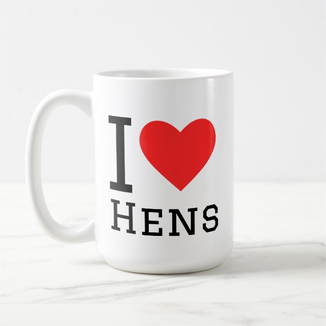 I love hens coffee mug (Left)
