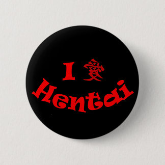 I Love Hentai pin