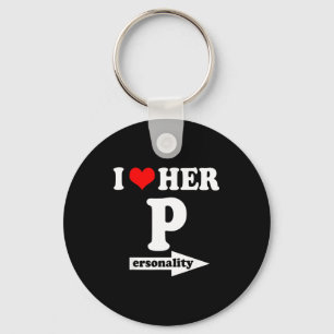 I Love Her Ity Funny Valentine's Day Couple Matchi Key Ring