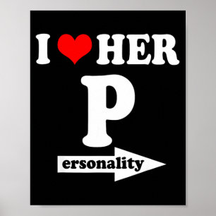 I Love Her Ity Funny Valentine's Day Couple Matchi Poster