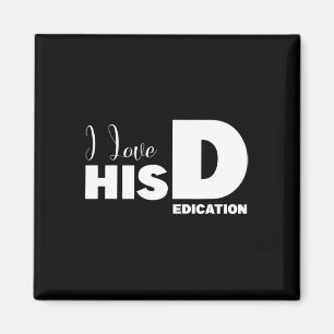 I Love Her P I Love His D Dedication Couples Match Magnet
