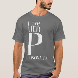 I Love Her P I Love His D Partner Matching Outfit T-Shirt