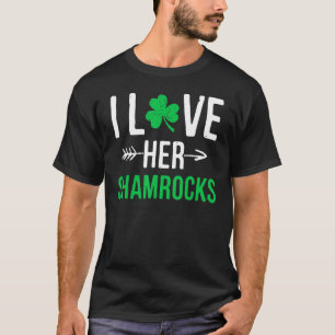 I Love Her Shamrocks St Patrick's Day Couples Fun T-Shirt