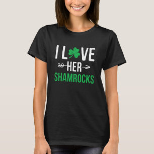 I Love Her ShamrocksSt Patrick's Day Couples T-Shirt
